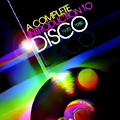 A Complete Introduction To Disco 1970-1980 04CD Box+Book