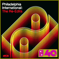 Philadelphia International The Re-Edits
