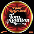 Philly Re Grooved A Tom Moulton Remix Vol.01