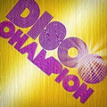 Disco Champion Vol.01 Japan Edition